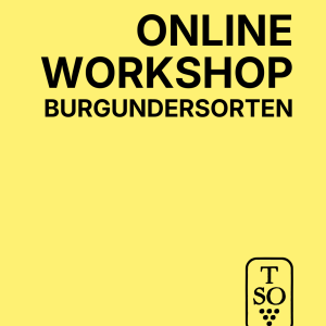 Online-Workshop: Burgundersorten